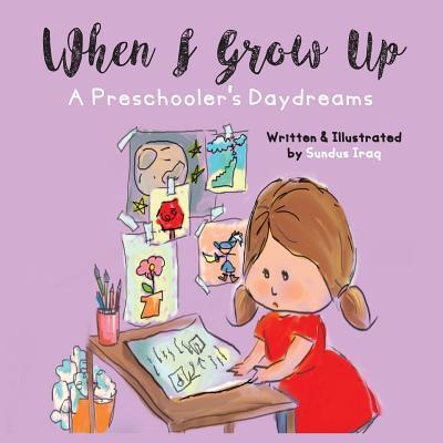 When I Grow Up - Sundus Iraq - Boeken - Prolance - 9780998328799 - 15 november 2016