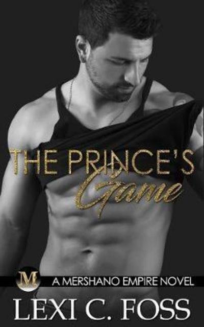 Cover for Lexi C Foss · The Prince's Game (Pocketbok) (2017)
