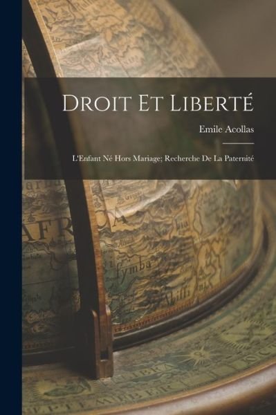 Cover for Emile Acollas · Droit et Liberté (Bog) (2022)