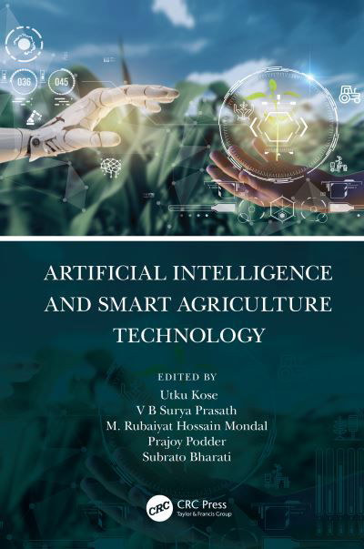 Cover for Kose, Utku (Suleyman Demirel U., Turkey) · Artificial Intelligence and Smart Agriculture Technology (Hardcover Book) (2022)
