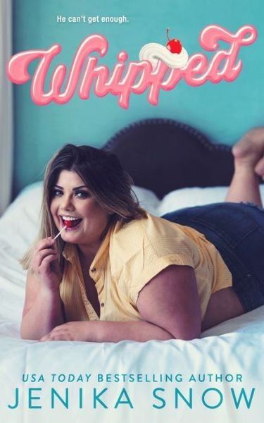 Cover for Jenika Snow · Whipped (Paperback Book) (2019)