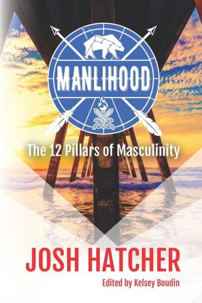 Cover for Josh Hatcher · Manlihood (Pocketbok) (2019)