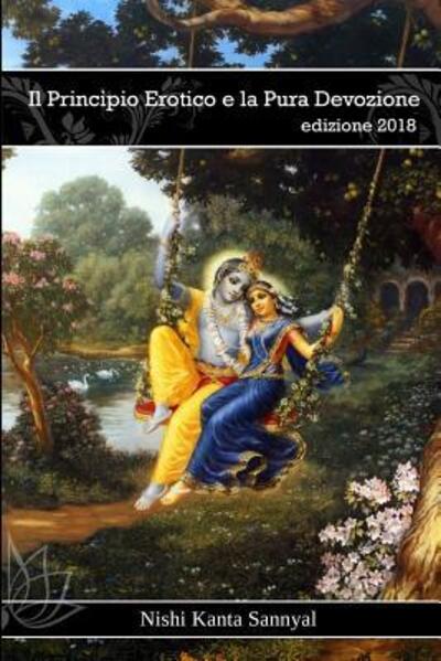 Cover for Nishi Kanta Sannyal · Il Principio Erotico e la Pura Devozione (Paperback Book) (2019)