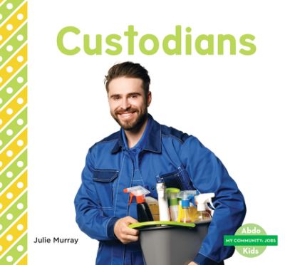 Cover for Julie Murray · Custodians (Hardcover Book) (2020)