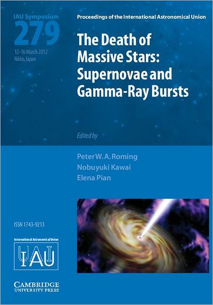 Cover for International Astronomical Union · Death of Massive Stars (IAU S279): Supernovae and Gamma-Ray Bursts - Proceedings of the International Astronomical Union Symposia and Colloquia (Hardcover Book) (2012)