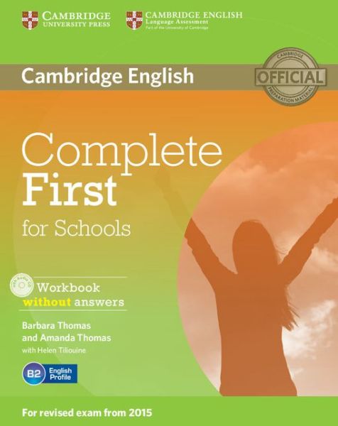 Cover for Barbara Thomas · Complete First for Schools Workbook without Answers with Audio CD - Complete (Book) (2014)