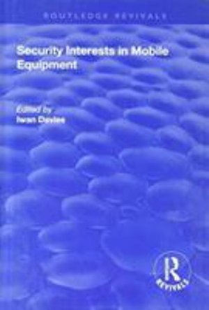 Cover for Iwan Davies · Security Interests in Mobile Equipment - Routledge Revivals (Inbunden Bok) (2017)