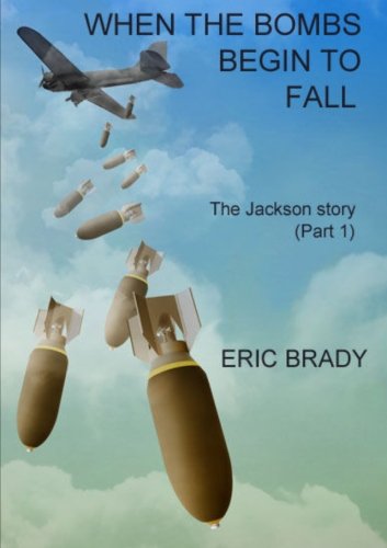 Cover for Eric Brady · When the Bombs Begin to Fall (Paperback Book) (2014)