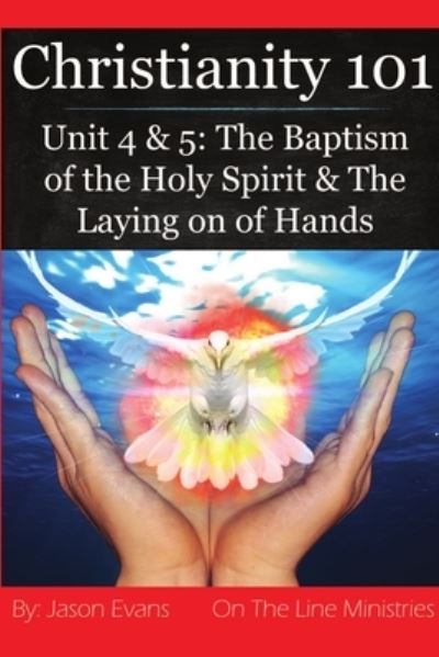 Cover for Jason Evans · Christianity 101 Unit 4 and 5 (Paperback Book) (2017)