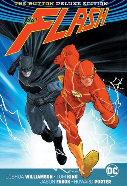 Cover for Tom King · Batman / The Flash: The Button Deluxe Edition (Gebundenes Buch) [International edition] (2017)