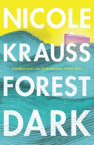 Cover for Nicole Krauss · Forest Dark (Book) [Export / Airside edition] (2017)