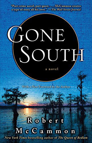 Gone South - Robert Mccammon - Books - Gallery Books - 9781416577799 - October 14, 2008