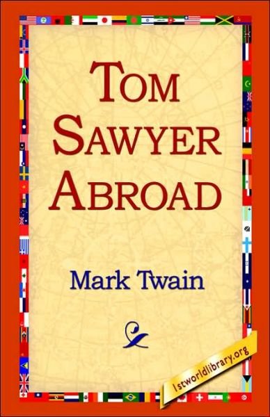 Cover for Mark Twain · Tom Sawyer Abroad (Hardcover Book) (2006)