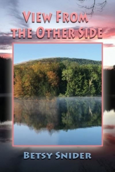 Cover for Betsy Snider · View from the Other Side (Paperback Book) (2020)