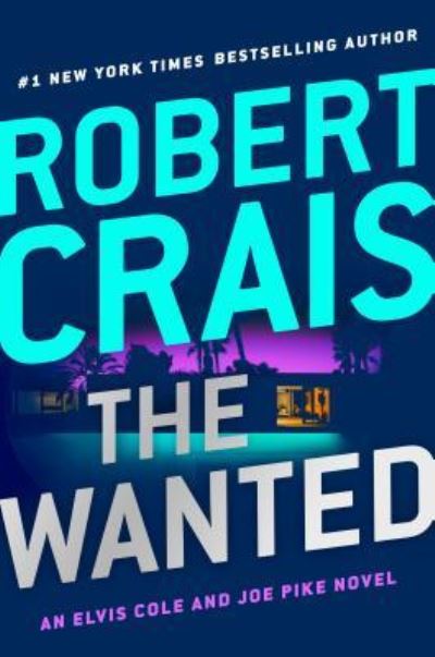 Cover for Robert Crais · The Wanted (Thorndike Press Large Print Core) (Book) (2018)