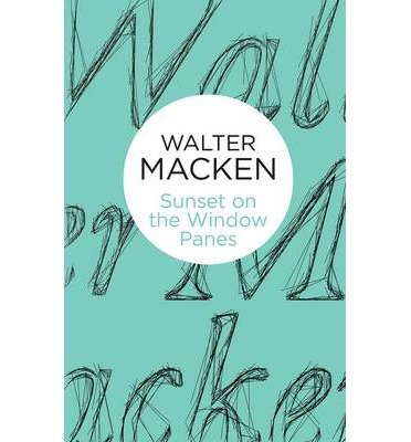 Cover for Walter Macken · Sunset on the Window-Panes (Inbunden Bok) (2014)