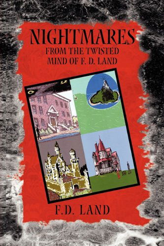 Cover for F. D. Land · Nightmares Book Iv (Hardcover Book) (2010)