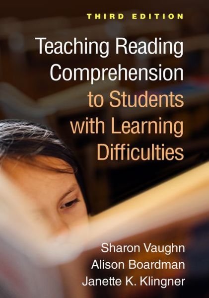 Cover for Sharon Vaughn · Teaching Reading Comprehension to Students with Learning Difficulties, Third Edition - The Guilford Series on Intensive Instruction (Paperback Book) (2024)