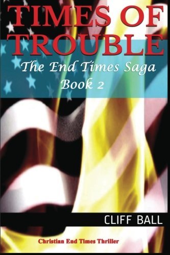 Cover for Cliff Ball · Times of Trouble (Paperback Book) (2012)