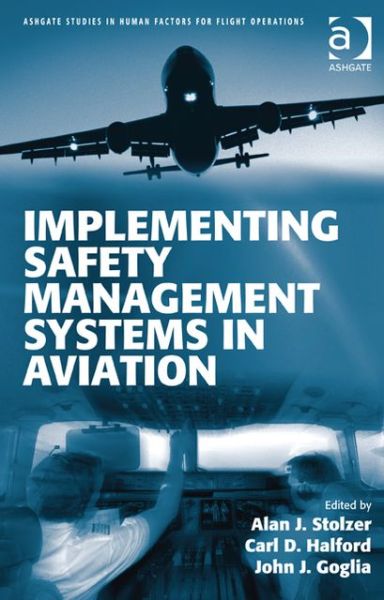 Cover for Carl D. Halford · Implementing Safety Management Systems in Aviation - Ashgate Studies in Human Factors for Flight Operations (Paperback Book) [New edition] (2013)