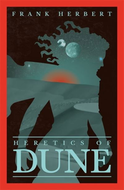 Cover for Frank Herbert · Heretics Of Dune: The inspiration for the blockbuster film - DUNE (Pocketbok) (2021)