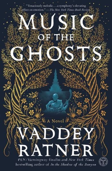 Cover for Vaddey Ratner · Music of the Ghosts: A Novel (Paperback Book) (2018)