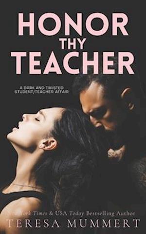Cover for Teresa Mummert · Honor thy teacher (Book) (2012)