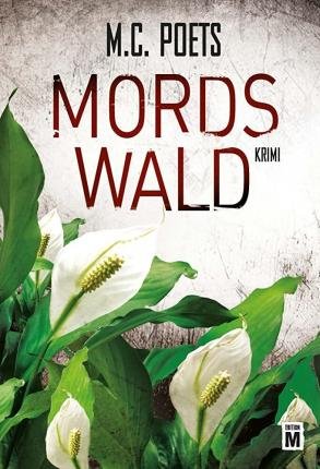 Cover for Poets · Mordswald (Bok)