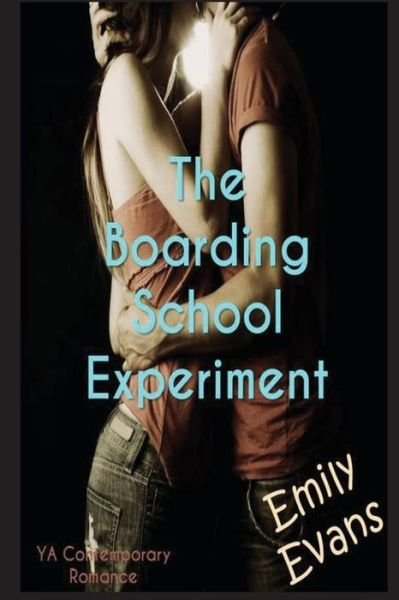 Cover for Emily Evans · The Boarding School Experiment (Paperback Book) (2012)