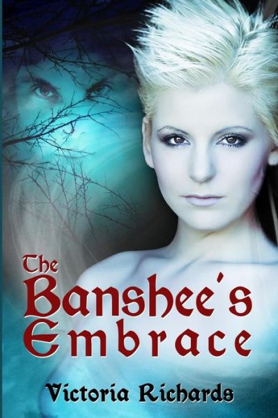 Cover for Victoria Richards · The Banshee's Embrace (Pocketbok) (2012)