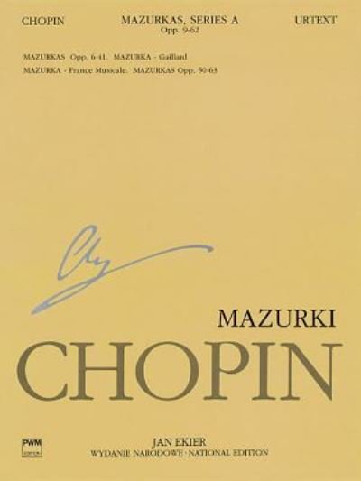 Mazurkas - Frederic Chopin - Other - Polskie Wydawnictwo Muzyczne - 9781480390799 - 2013