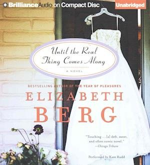 Cover for Elizabeth Berg · Until the Real Thing Comes Along (CD) (2015)