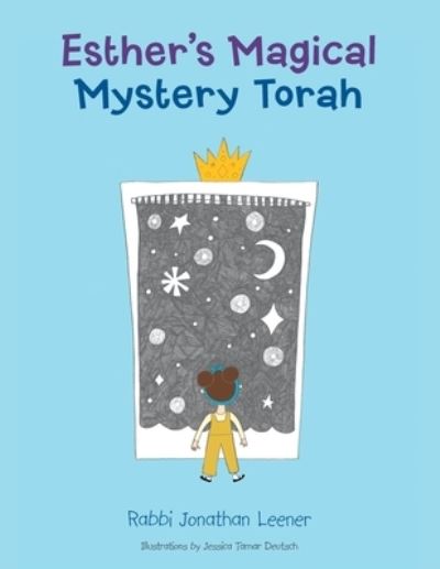 Cover for Rabbi Jonathan Leener · Esther's Magical Mystery Torah (Paperback Book) (2020)
