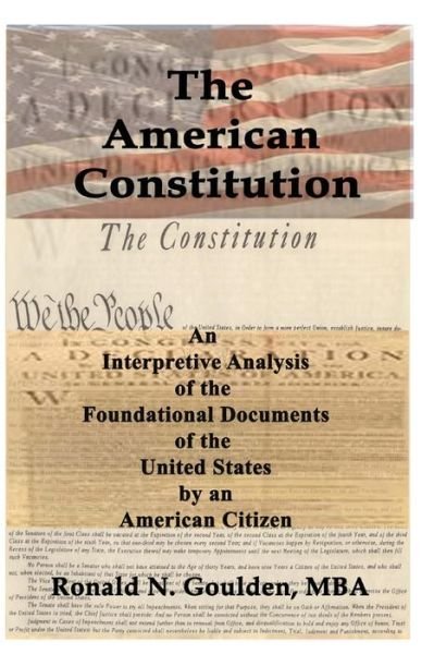 Cover for Mba Ronald N Goulden · The American Constitution (Pocketbok) (2013)