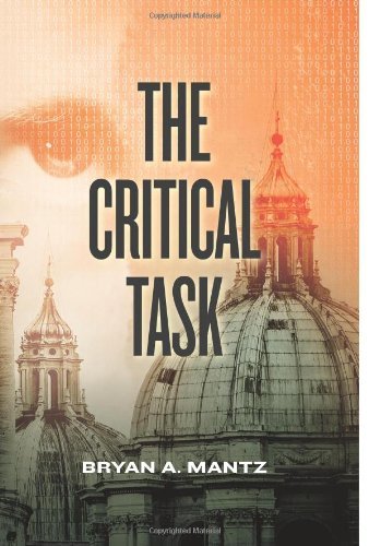 Cover for Bryan A. Mantz · The Critical Task (Paperback Book) (2013)