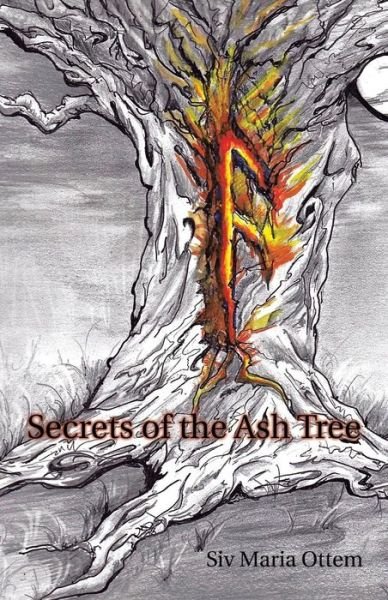 Cover for Siv Maria Ottem · Secrets of the Ash Tree (Taschenbuch) (2013)