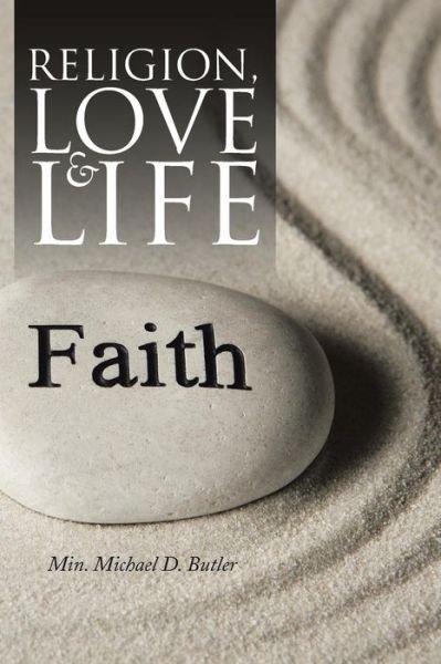 Cover for Min Michael L D Butler · Religion, Love and Life (Pocketbok) (2014)