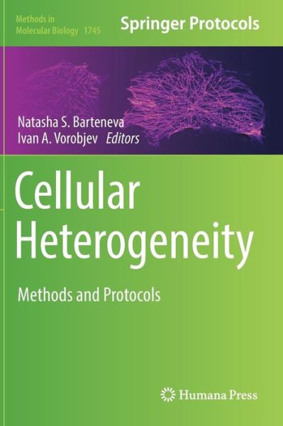 Cellular Heterogeneity: Methods and Protocols - Methods in Molecular Biology - - Books - Humana Press Inc. - 9781493976799 - February 24, 2018