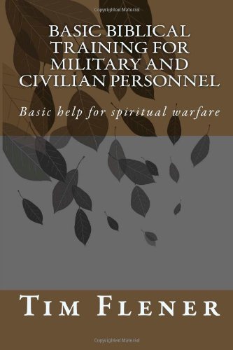 Cover for Tim Alan Flener · Basic Biblical Training for Military and Civilian Personnel: Basic Help for Spiritual Warfare (Paperback Bog) (2014)