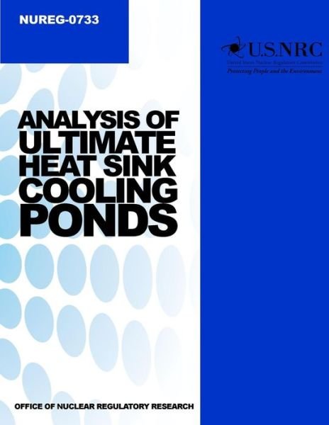 Cover for U S Nuclear Regulatory Commission · Analysis of Ultimate-heat-sink Spray Ponds (Paperback Bog) (2014)