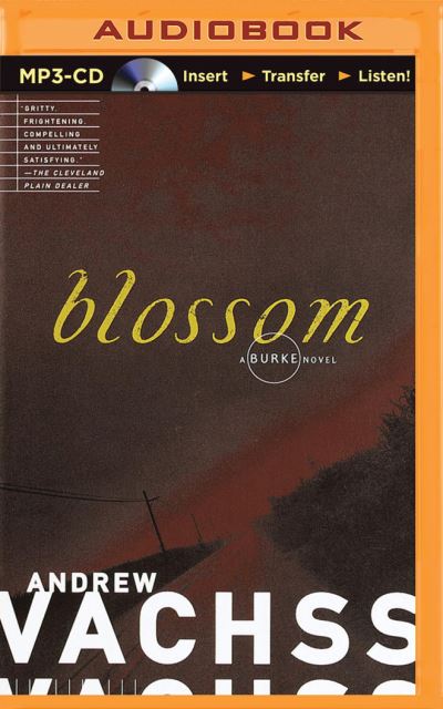 Cover for Andrew Vachss · Blossom (MP3-CD) (2015)