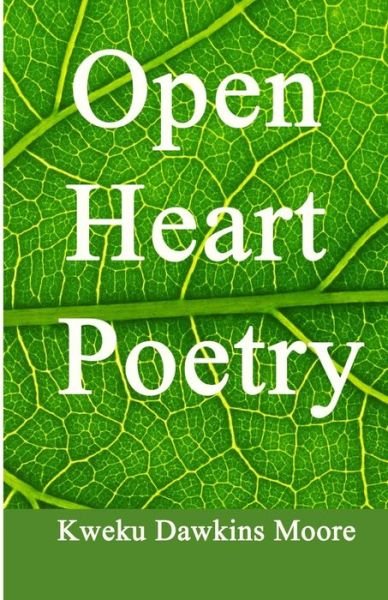 Cover for I C Moore · Open Heart Poetry (Taschenbuch) (2015)
