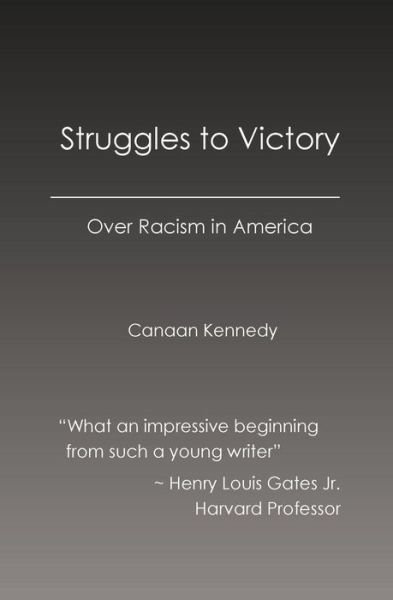 Cover for Canaan Kennedy · Struggles to Victory over Racism in America (Taschenbuch) (2015)