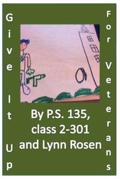 Cover for Lynn Rosen · Give It Up For Veterans (Paperback Book) (2015)