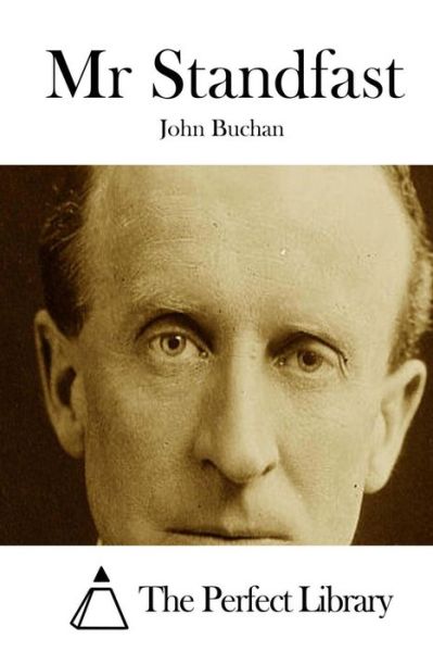 Mr Standfast - John Buchan - Books - Createspace - 9781511744799 - April 15, 2015