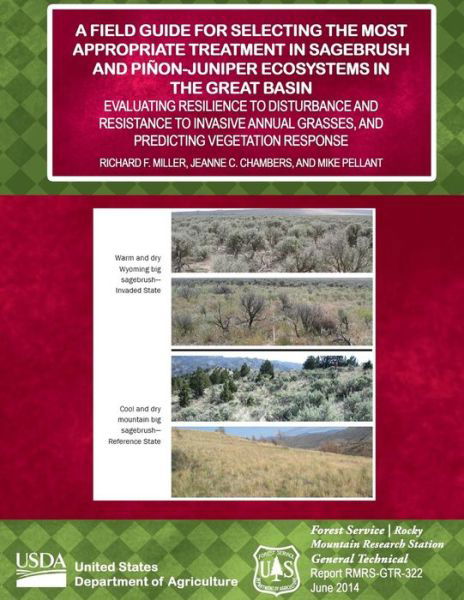 Cover for United States Department of Agriculture · A Field Guide for Selecting the Most Appropriate Treatment in Sagebrush and Pinon-jupiter Ecosystems in the Great Basin (Paperback Book) (2015)