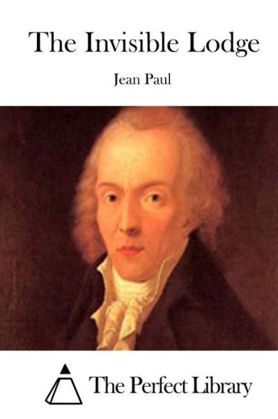 Cover for Jean Paul · The Invisible Lodge (Paperback Book) (2015)