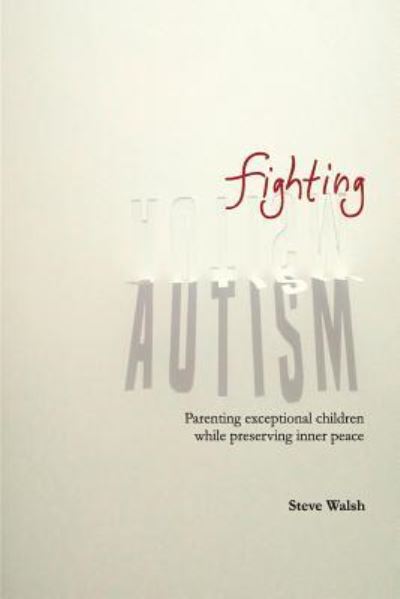 Cover for Steve Walsh · Fighting Autism (Paperback Book) (2016)