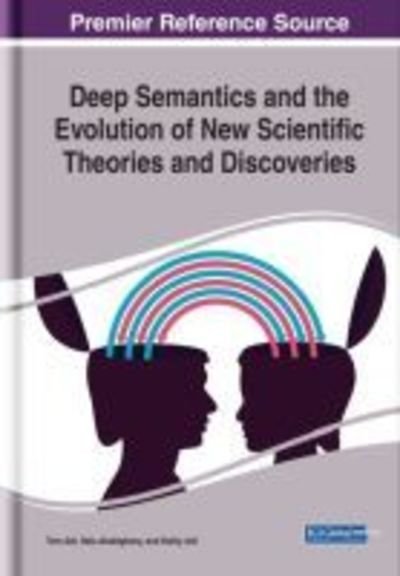Cover for Tom Adi · Deep Semantics and the Evolution of New Scientific Theories and Discoveries (Gebundenes Buch) (2019)