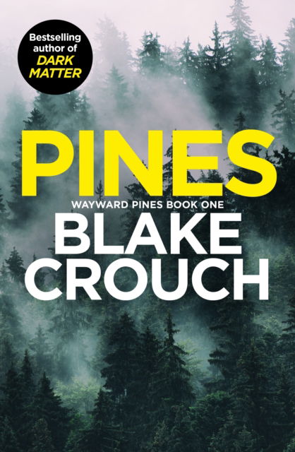 Cover for Blake Crouch · Pines - Wayward Pines (Paperback Bog) (2023)